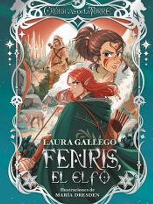 Crónicas de la Torre IV. Fenris, el elfo