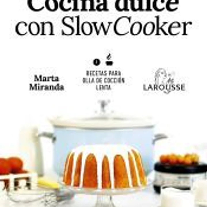 Cocina dulce con Slow Cooker 1