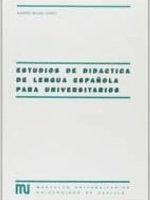 ESTUDIOS DE DIDACTICA DE LENGUA ESPAÑOLA