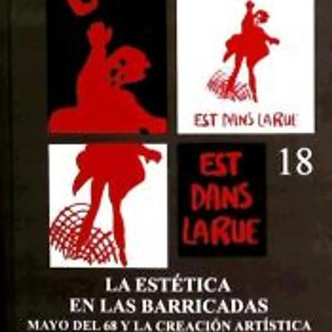 La estética en las barricadas. Mayo del 68 y la creación artística 1