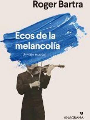 Ecos de la melancolía