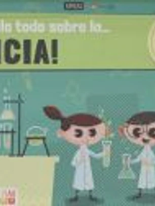 ¡Descúbrelo todo sobre la... ciencia! Steam. Edic. ilustrado (Español)