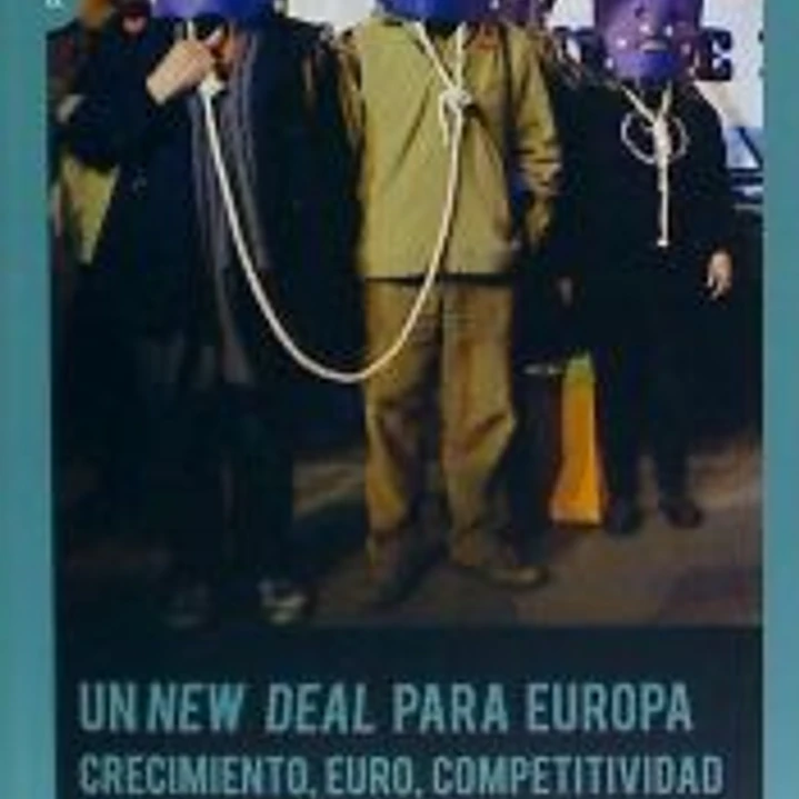 Un new deal para Europa: Crecimiento, Euro, Competitividad 1