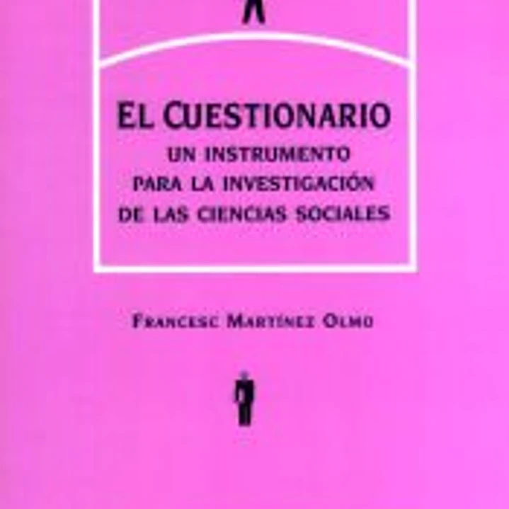 El cuestionario: un instrumento para la investigación de las ciencias sociales 1