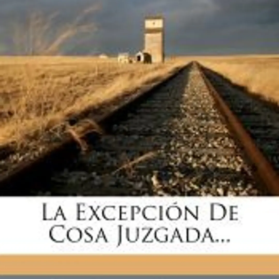 La Excepción De Cosa Juzgada... 1