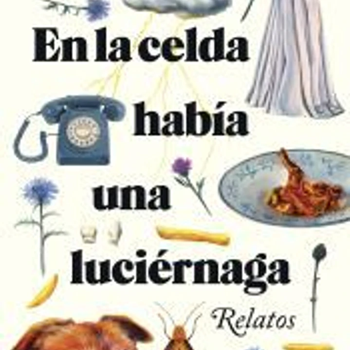En la celda había una luciérnaga 1
