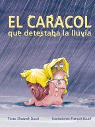 CARACOL QUE DETESTABA LA LLUVIA, EL