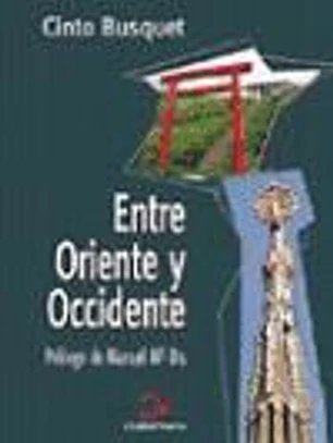 Entre Oriente y Occidente