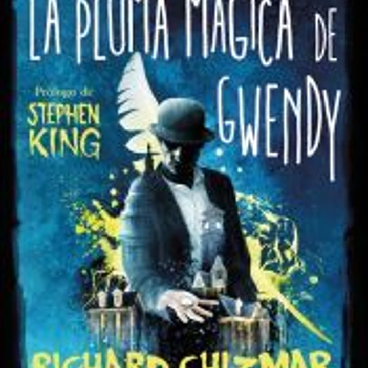 La pluma mágica de Gwendy (Trilogía La caja de botones de Gwendy 2) 1