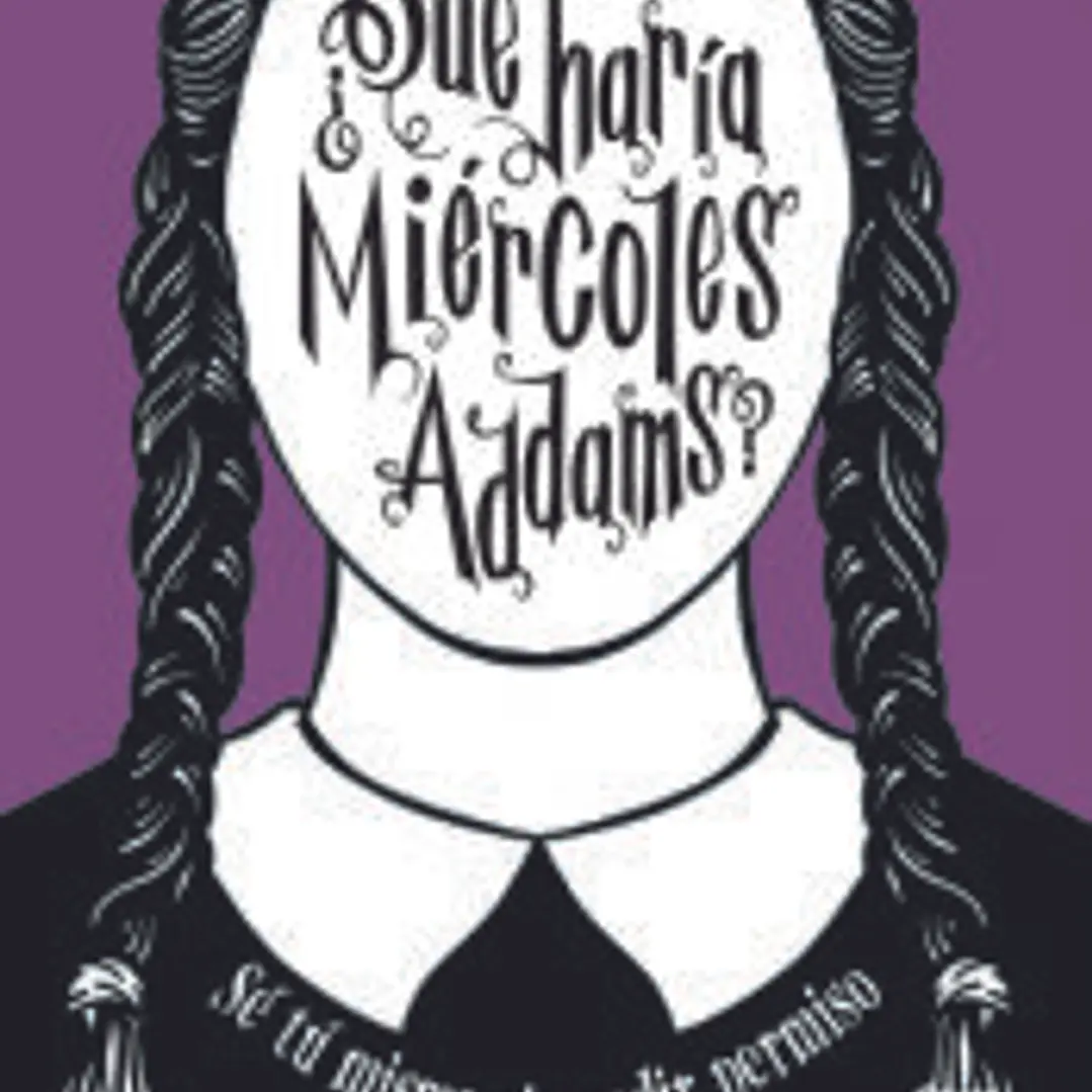 ¿QUE HARIA MIERCOLES ADDAMS? 1