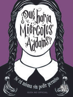¿QUE HARIA MIERCOLES ADDAMS?