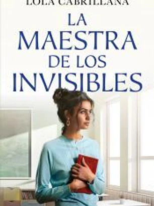 La maestra de los invisibles
