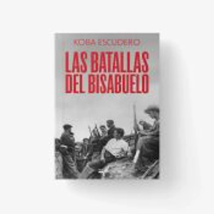 LAS BATALLAS DEL BISABUELO 1