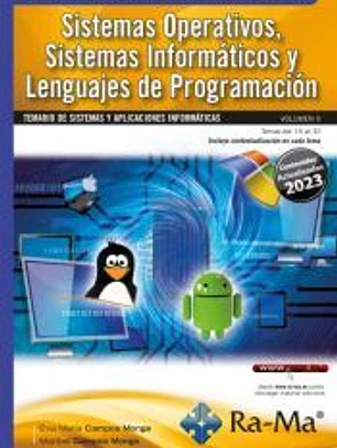 Oposiciones Cuerpo de Profesores de Enseñanza Secundaria. Sistemas y aplicaciones informáticas (F.P.). Vol. II. Sistemas Operativos, Sistemas Informáticos y Lenguajes de Programación