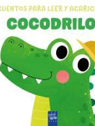 Cuentos para leer y acariciar. Cocodrilo