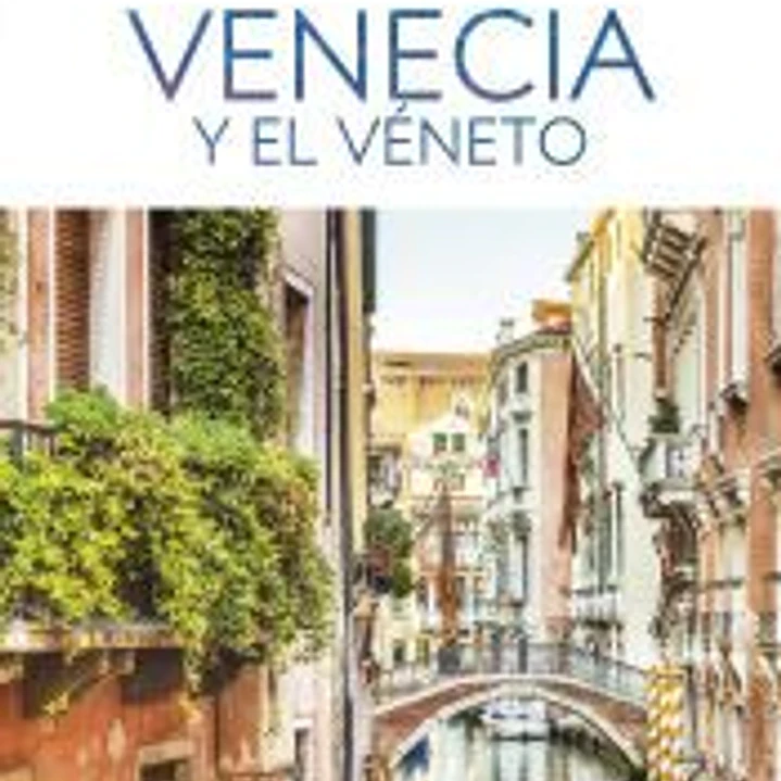Guía Visual Venecia y el Véneto 1