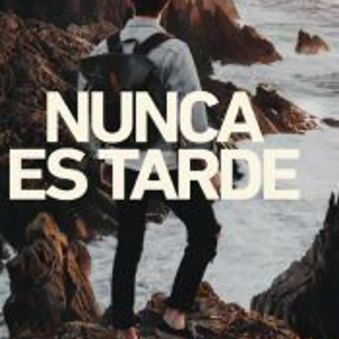 Nunca es tarde 1