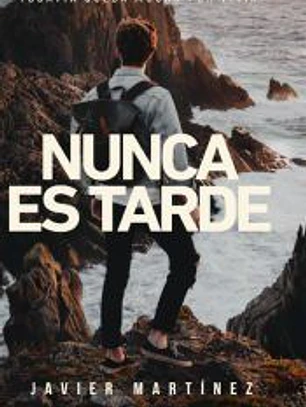 Nunca es tarde