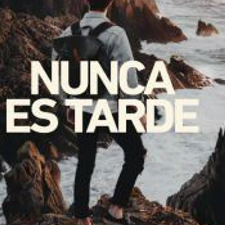 Nunca es tarde 1