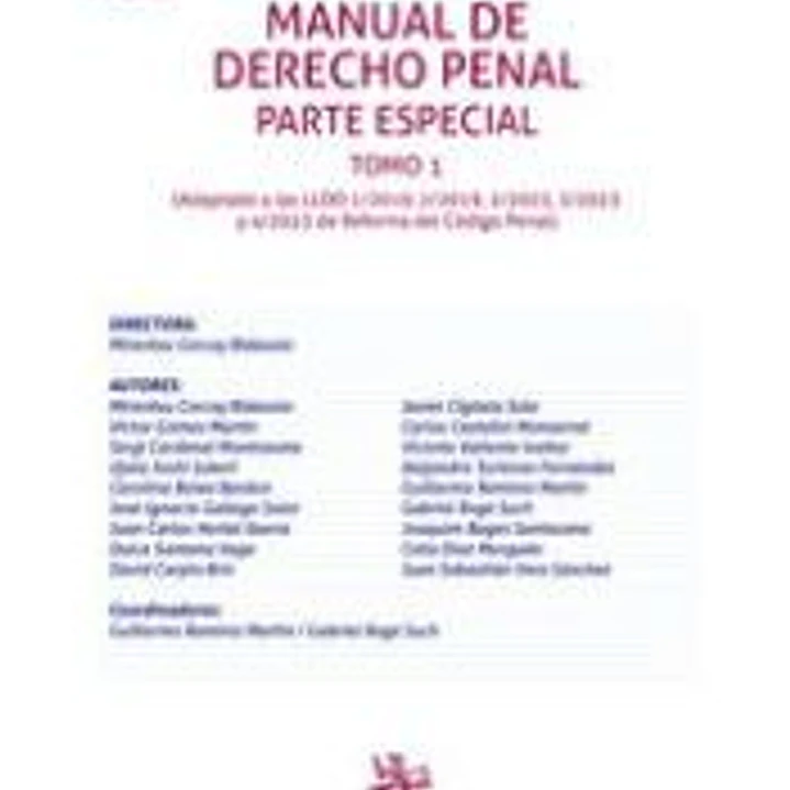 Manual de Derecho Penal. Parte Especial. Tomo I 3ª Edición 1