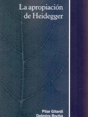 LA APROPIACION DE HEIDEGGER