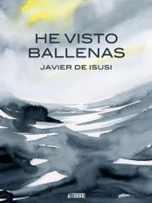 He visto ballenas