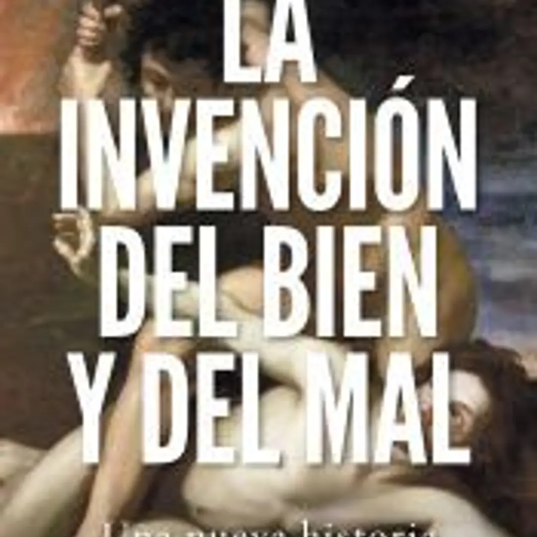 La invención del bien y del mal 1