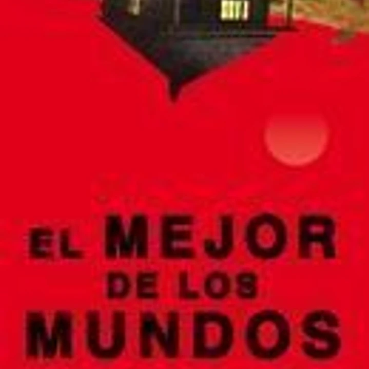 El Mejor de Los Mundos / Best of All Worlds 1