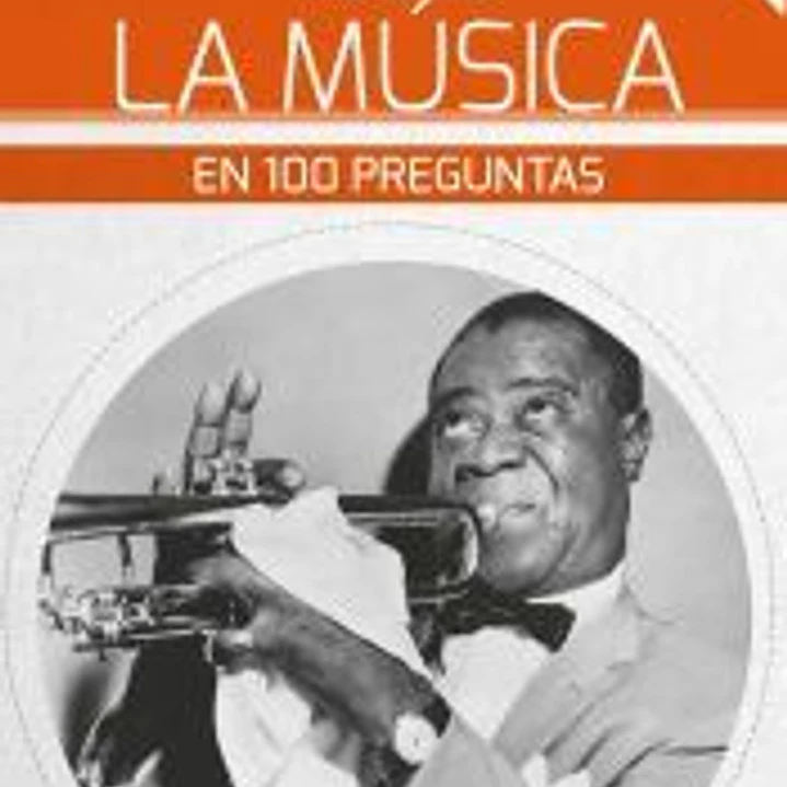 LA MUSICA EN 100 PREGUNTAS 1