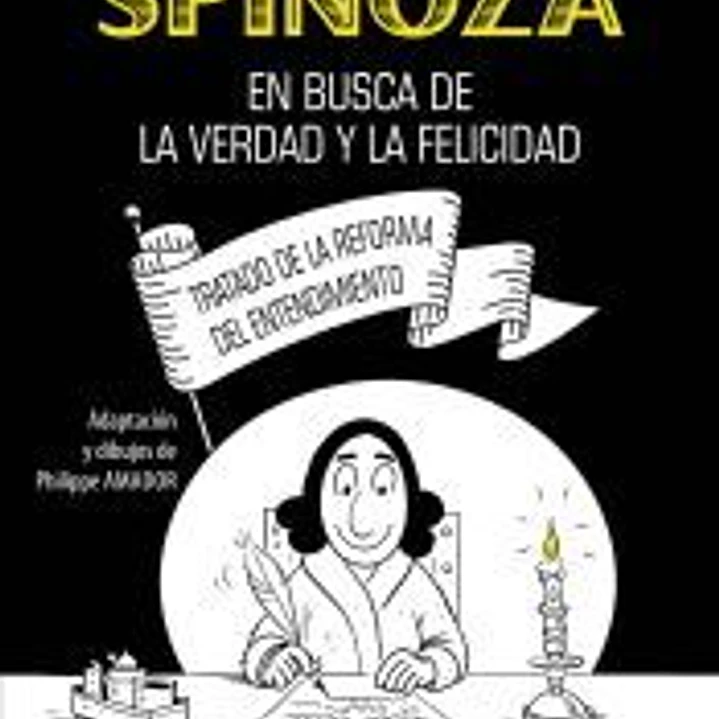 Spinoza: En busca de la verdad y la felicidad [Cómic] 1