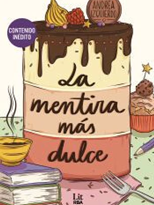La mentira más dulce