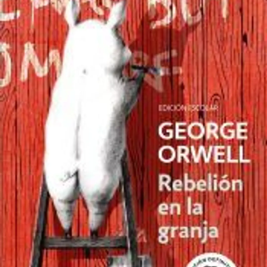 Rebelión en la granja (edición escolar) (edición definitiva avalada por The Orwell Estate) 1