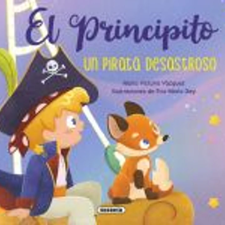 El Principito. Un pirata desastroso 1
