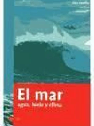 El mar: agua, hielo y clima