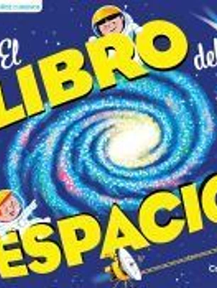 PEQUEÑOS CURIOSOS EL LIBRO DEL ESPACIO