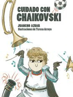 Cuidado con Chaikovski