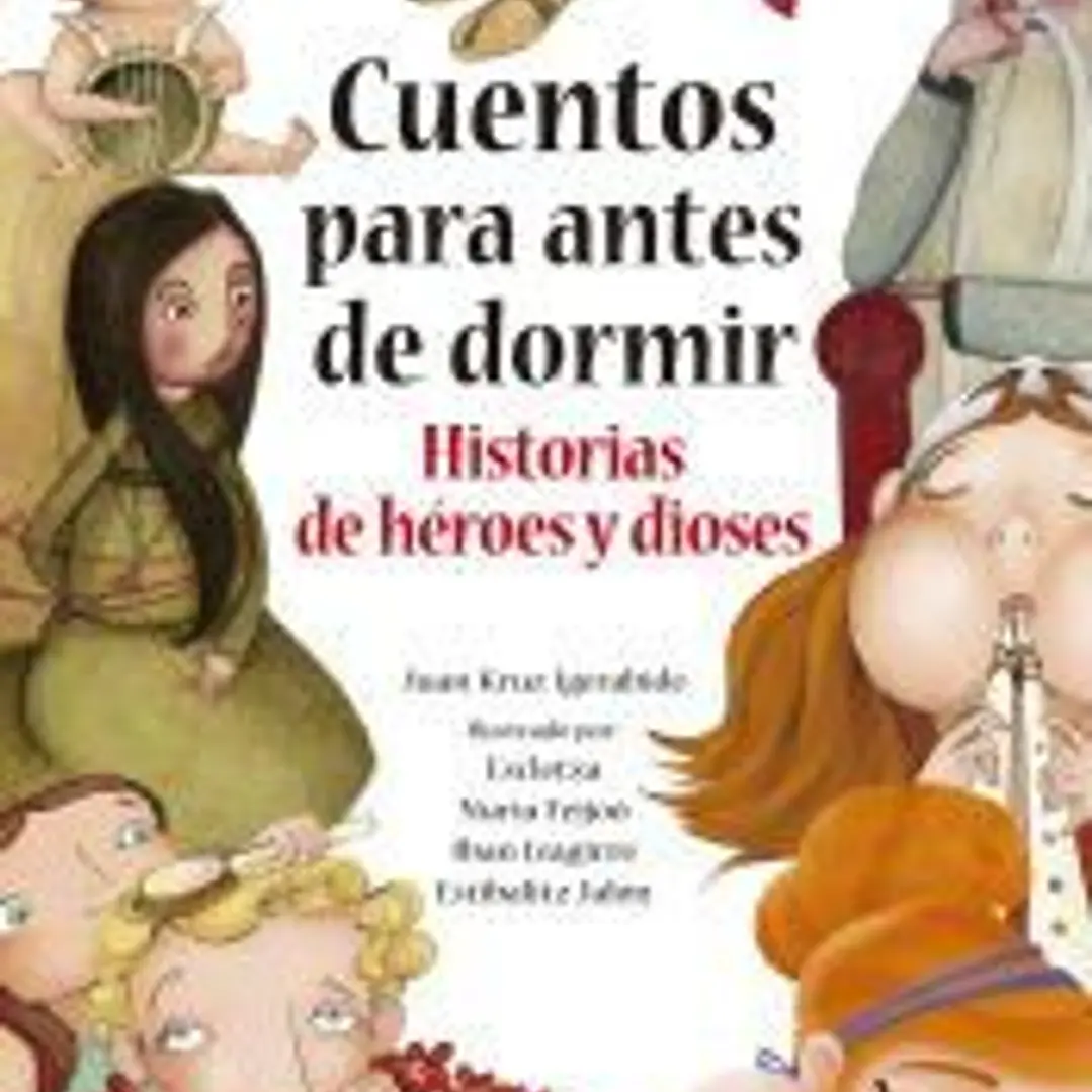 Cuentos para antes de dormir: Historias de héroes y dioses 1