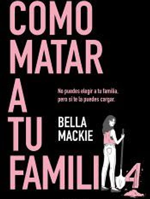 Cómo matar a tu familia