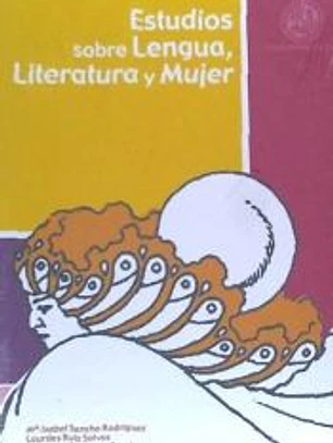 Estudios sobre lengua, literatura y mujer