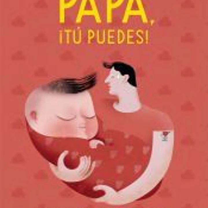 Papá, ¡tú puedes! 1