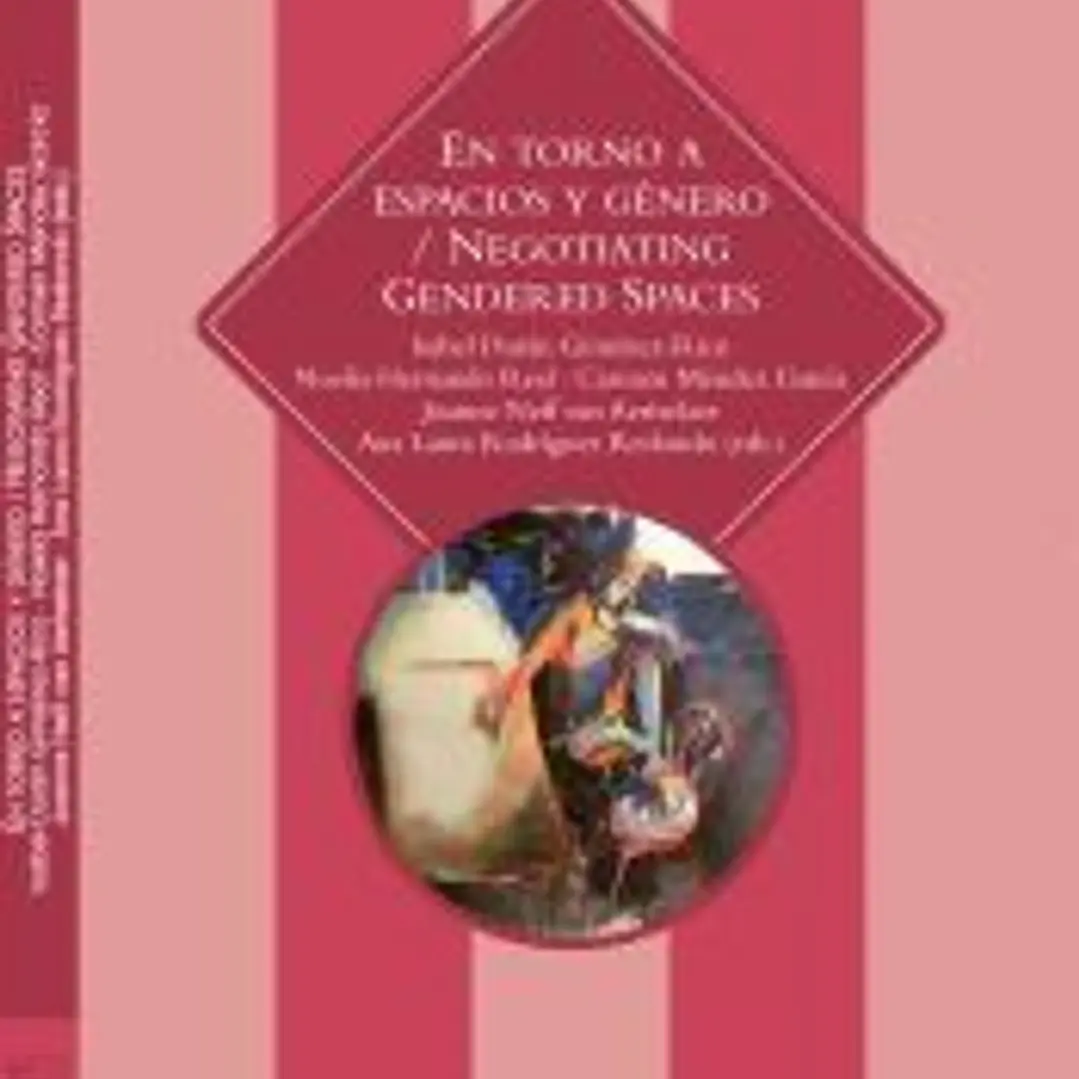 En torno a espacis y géneros : Negotiating gender spaces 1