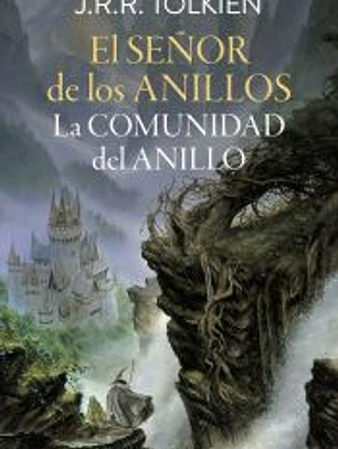 El Señor de los Anillos nº 01/03 La Comunidad del Anillo (edición revisada)
