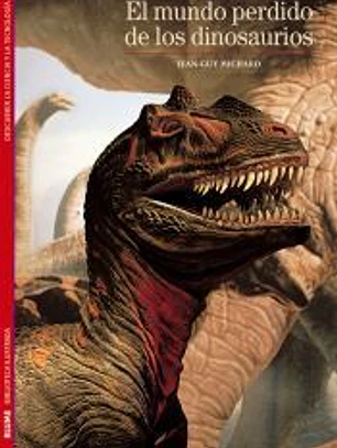 EL MUNDO PERDIDO DE LOS DINOSAURIOS. BIBLIOTECA ILUSTRADA
