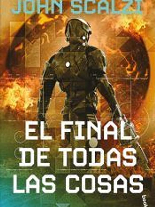 El final de todas las cosas (La Vieja Guardia, 6)