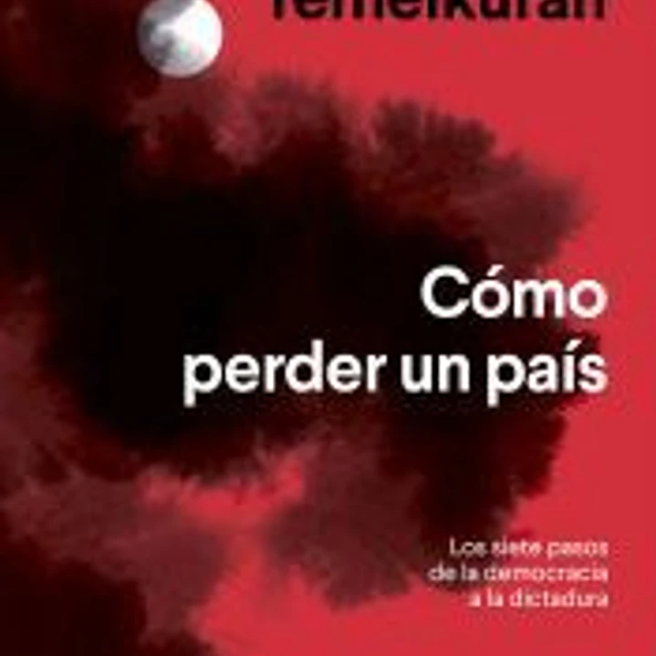 Cómo perder un país 1