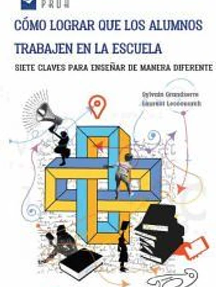 Cómo lograr que los alumnos trabajen en la escuela
