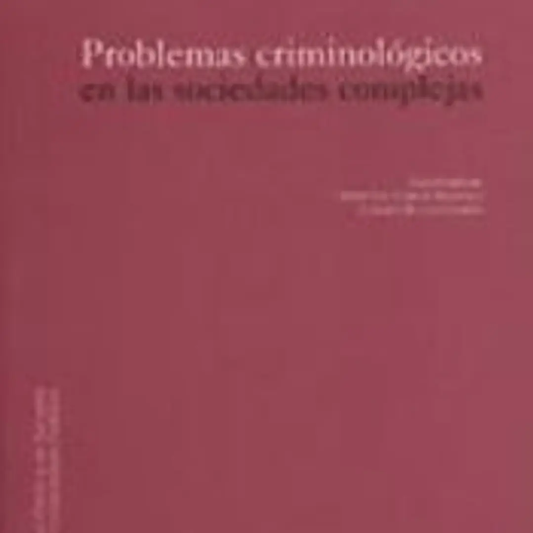 Problemas criminológicos en las sociedades complejas 1
