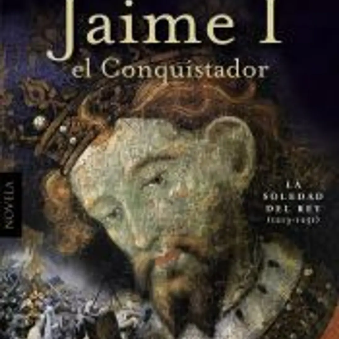 La extraordinaria historia de Jaime I el Conquistador: La soledad del rey (1213-1251) 1