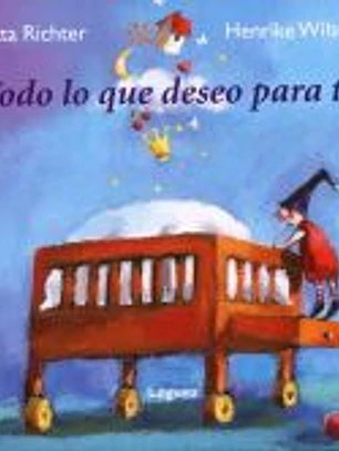 TODO LO QUE DESEO PARA TI
