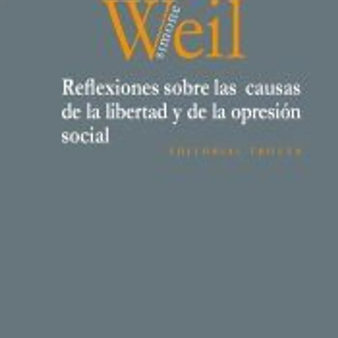 Reflexiones sobre las causas de la libertad y de la opresión social 1